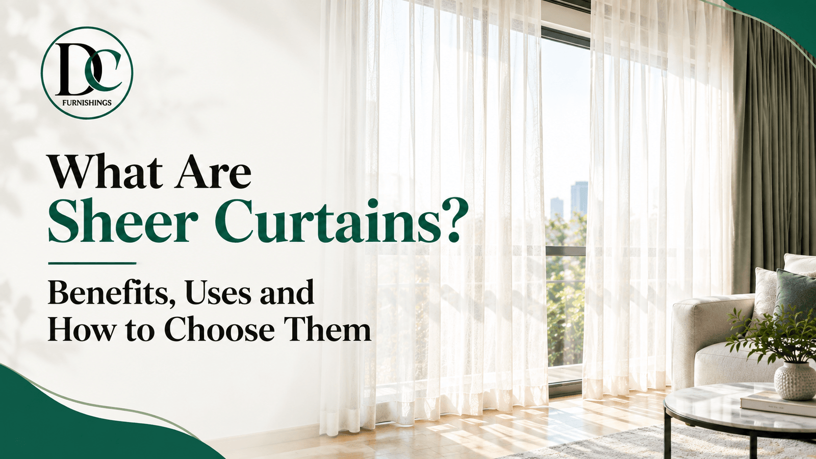 what are sheer curtains​